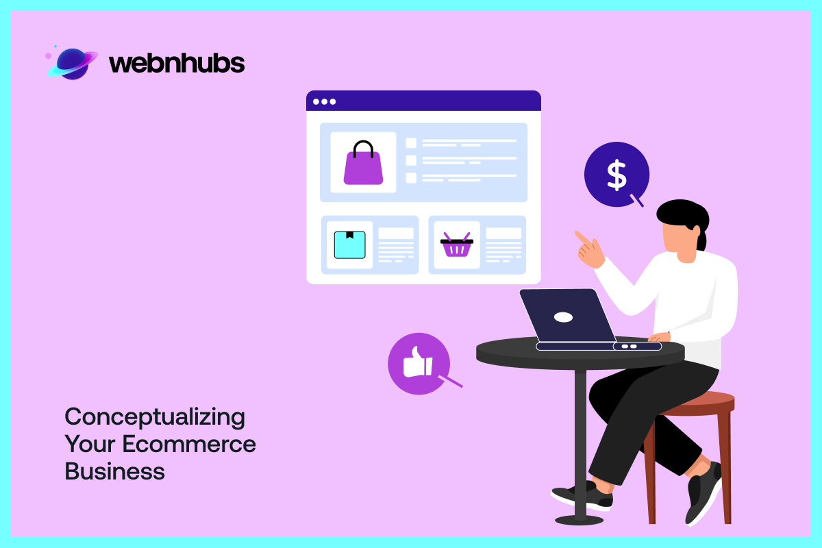 Conceptualizing Your Ecommerce Business