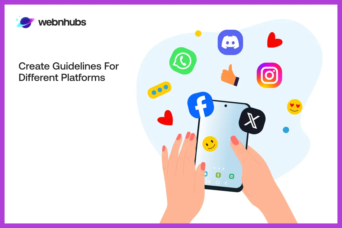 Create Guidelines for Different Platforms