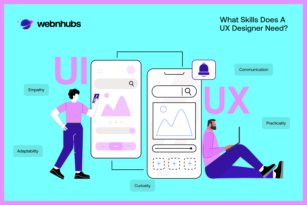 What Skills Does a UX Designer Need?