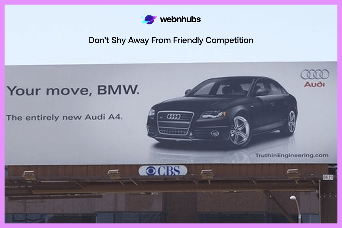 Don’t Shy Away from Friendly Competition