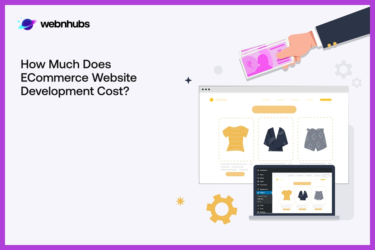 How Much Does eCommerce Website Development Cost?