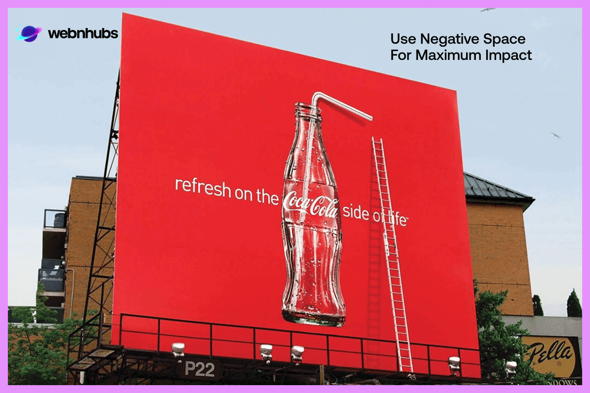 Use Negative Space for Maximum Impact