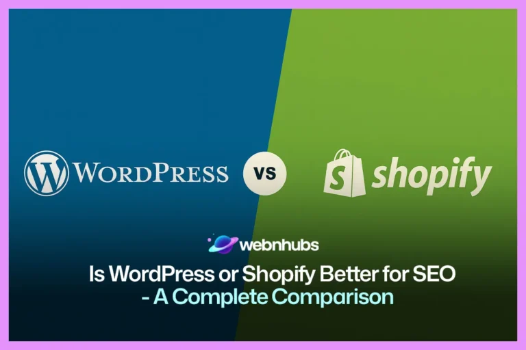Is WordPress or Shopify Better for SEO – A Complete Comparison