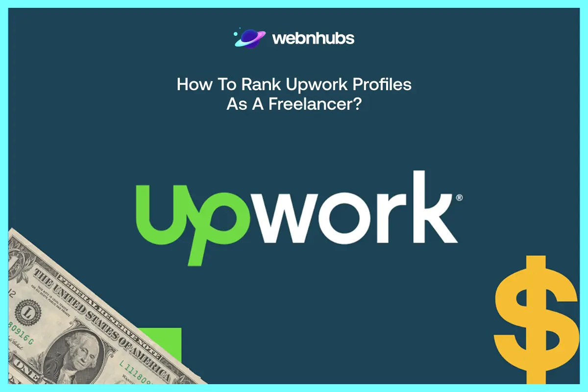 How To Rank Upwork Profiles as a Freelancer?