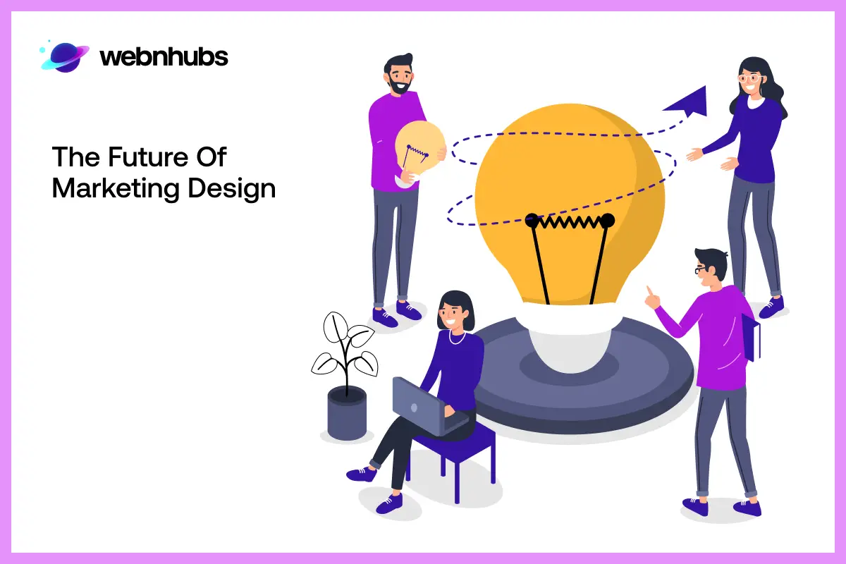 The Future of Marketing Design