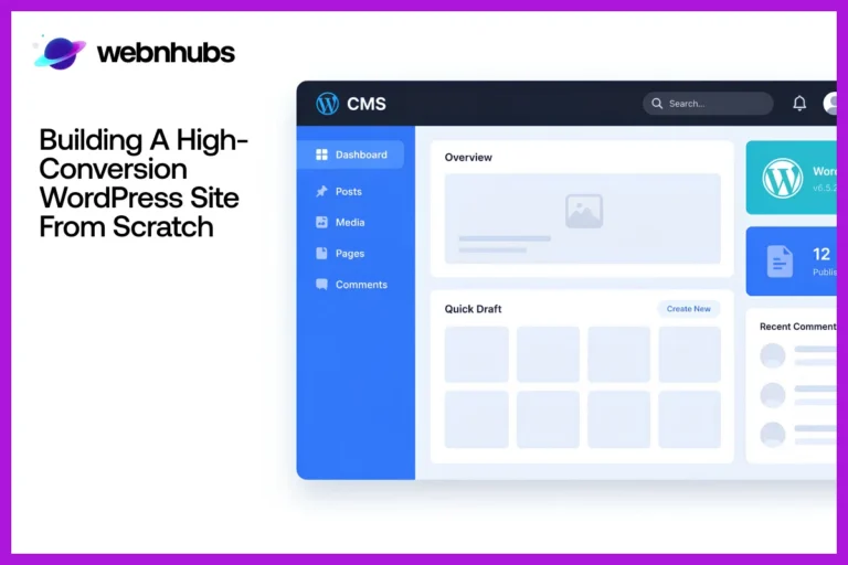 Building a High-Conversion WordPress Site from Scratch