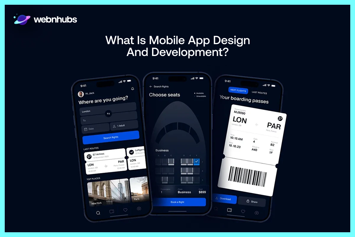 What is Mobile App Design and Development